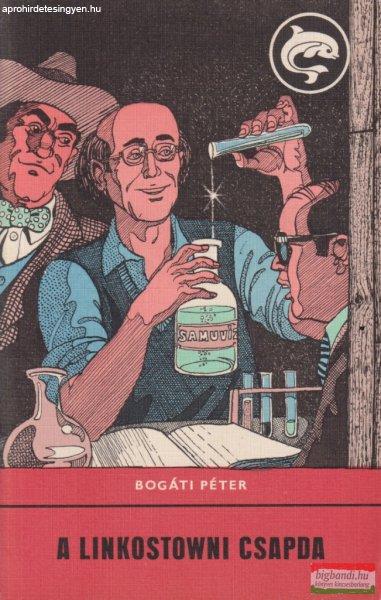 Bogáti Péter - A linkostowni csapda