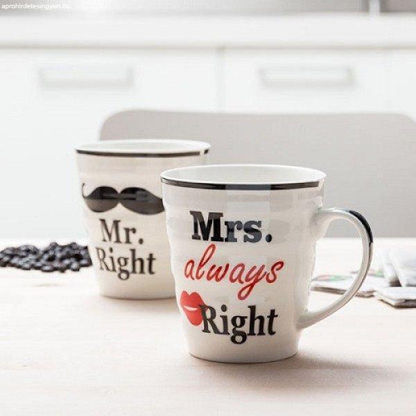 Mr. Right és Mrs. Always Right bögrék