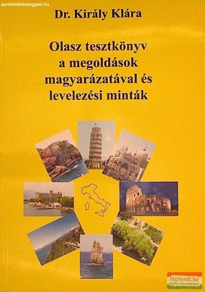 Dr.Király Klára - Olasz tesztkönyv a megoldások magyarázatával és
levelezési minták