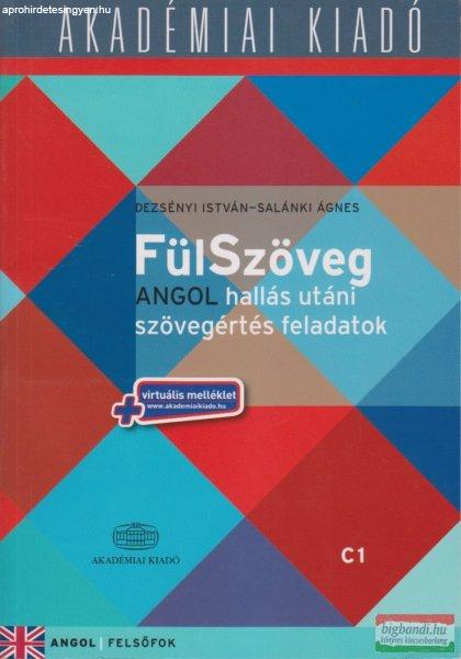 FülSzöveg - Angol hallás utáni szövegértés feladatok - C1
