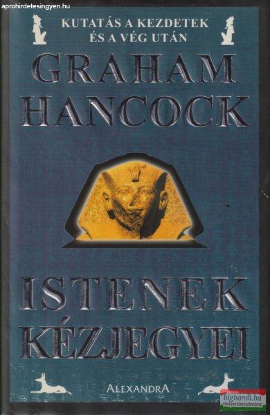 Graham Hancock - Istenek kézjegyei