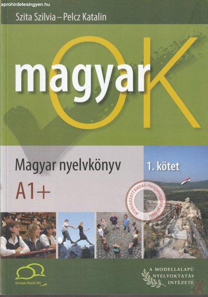 MagyarOK – Magyar nyelvkönyv 1. kötet A1+ 