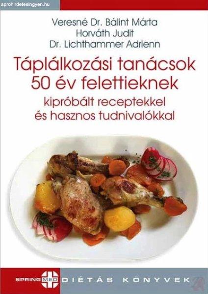 TÁPLÁLKOZÁSI TANÁCSOK 50 ÉV FELETTIEKNEK