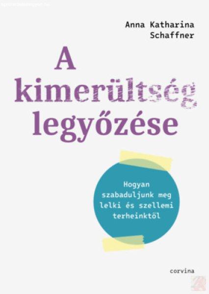 A KIMERÜLTSÉG LEGYŐZÉSE 