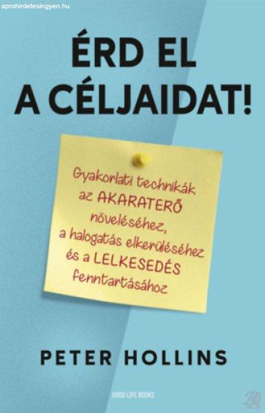 ÉRD EL A CÉLJAIDAT!