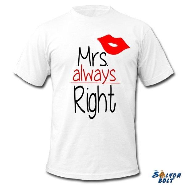 Vicces póló, Mrs Always Right, S