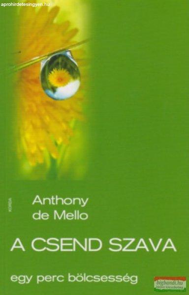 Anthony De Mello - A csend szava - egy perc bölcsesség 