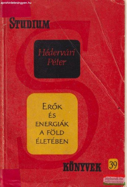 Hédervári Péter - Erők és energiák a Föld életében