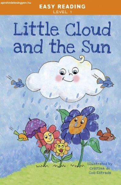 Easy Reading: Level 1 - The Little Cloud and the Sun