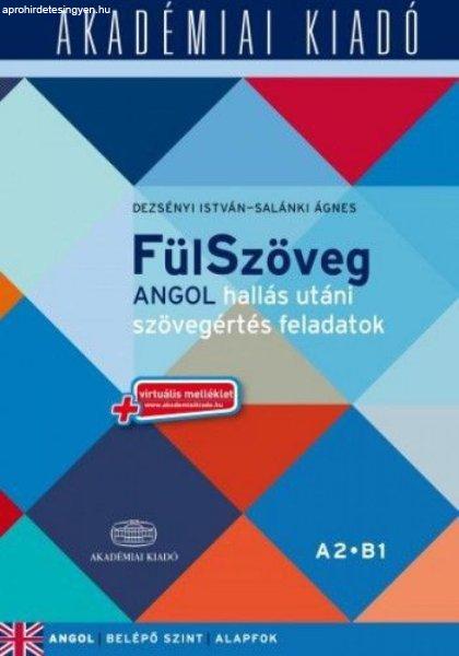 FülSzöveg angol hallás utáni szövegértés feladatok A2-B1 + virtuális
melléklet