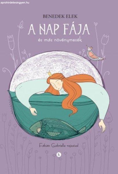 A nap fája és más növénymesék