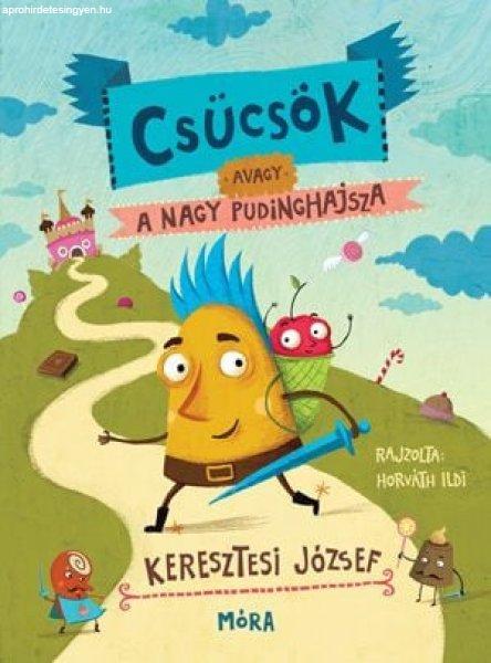 Csücsök, avagy a nagy pudinghajsza