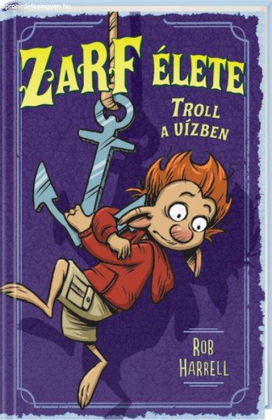 Zarf élete 3. - Troll a vízben