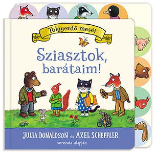 Sziasztok, barátaim!