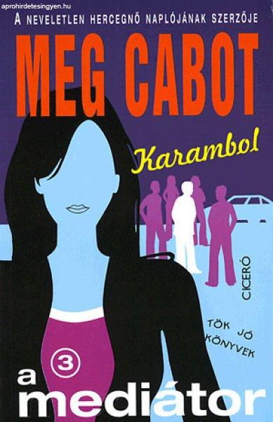 Karambol - A mediátor 3.