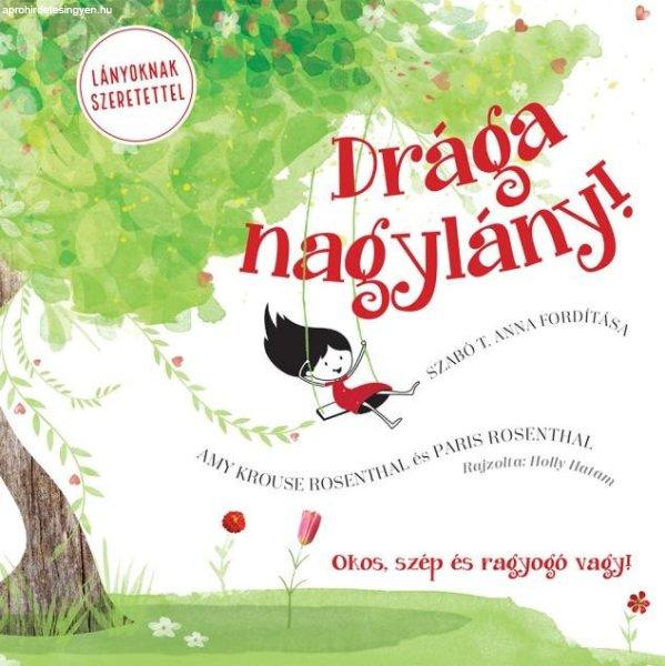 Drága nagylány!