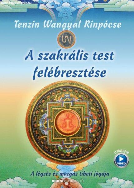 A szakrális test felébresztése