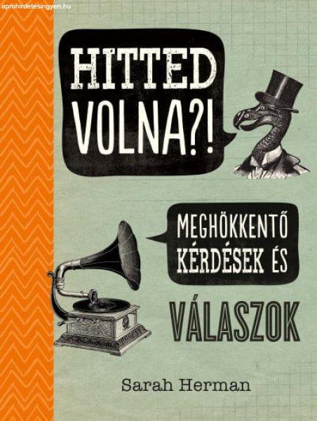 Hitted volna?! - Meghökkentő kérdések és válaszok