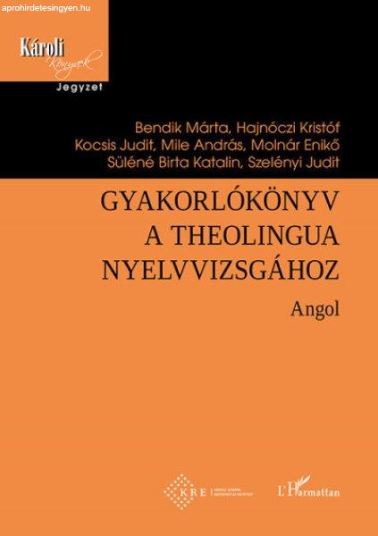 Gyakorlókönyv a Theolingua nyelvvizsgához - Angol