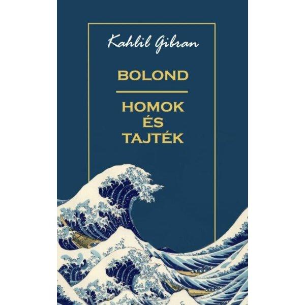 Bolond, homok és tajték