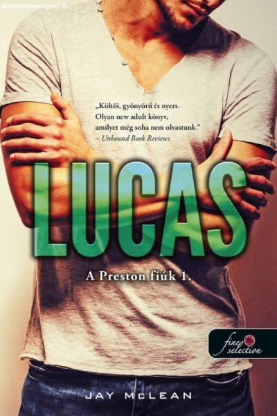 Lucas (A Preston fiúk 1.) - Önállóan is olvasható!