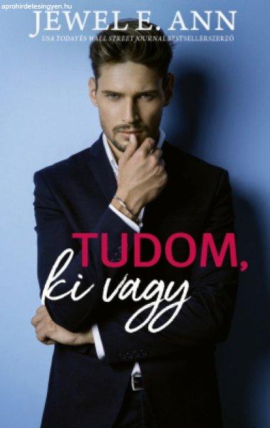 Tudom, ki vagy