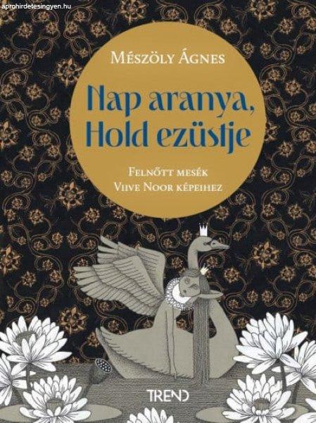 Nap aranya, Hold ezüstje