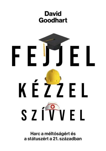 Fejjel, kézzel, szívvel