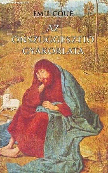 Az önszuggesztió gyakorlata