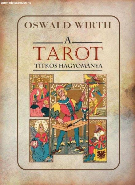 A TAROT titkos hagyománya