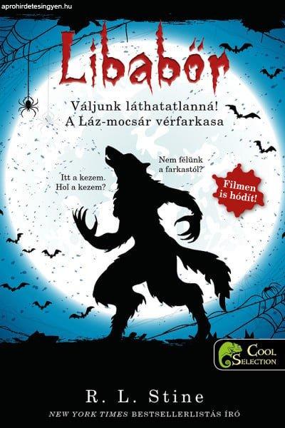 Váljunk láthatatlanná! - A Láz-mocsár vérfarkasa - Libabőr 2-3.