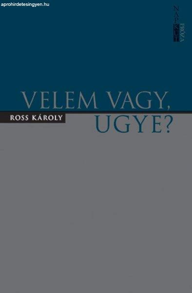 Velem vagy, ugye?