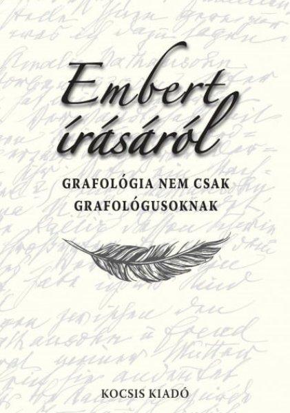 Embert írásáról - Grafológia nem csak grafológusoknak