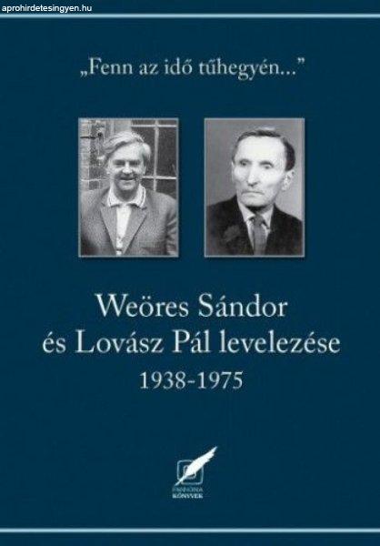 Weöres Sándor és Lovász Pál levelezése 1938-1975