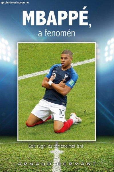 MBAPPÉ, a fenomén