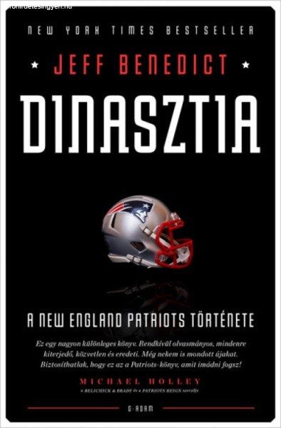 Dinasztia - A New England Patriots története