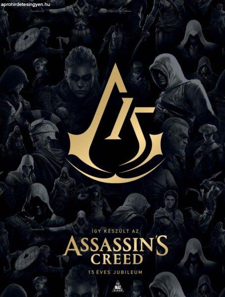 Így készült az Assassin's Creed - 15 éves jubileum