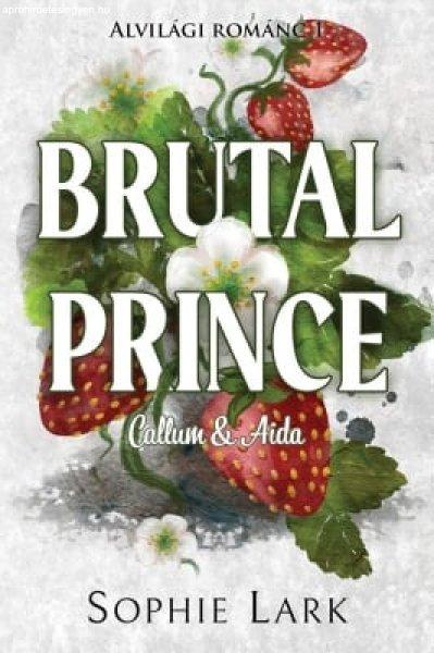 Alvilági románc – Brutal Prince - Éldekorált kiadás