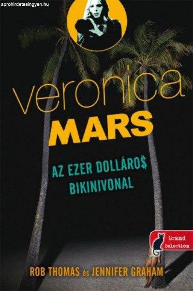 Veronica Mars: Az ezer dolláros bikinivonal