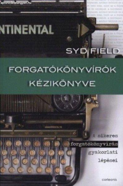 Forgatókönyvírók kézikönyve - A sikeres forgatókönyvírás gyakorlati
lépései