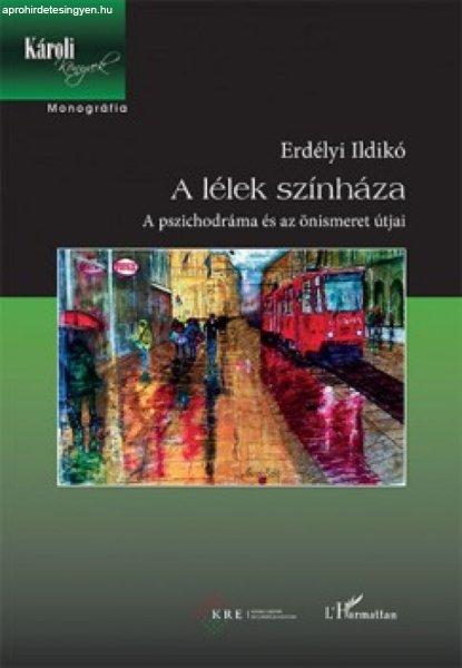 A lélek színháza - A pszichodráma és az önismeret útjai