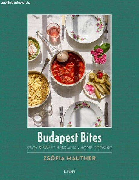 Budapest Bites - Spicy & Sweet Hungarian Home Cooking