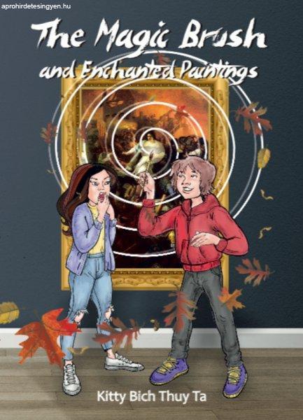 The Magic Brush and Enchanted Paintings