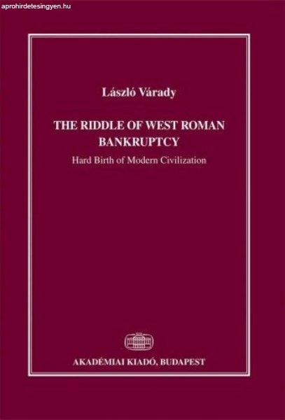 The riddle of west roman bankruptcy