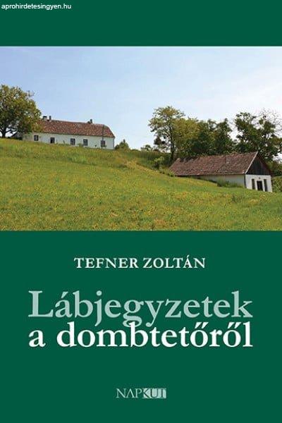 Lábjegyzetek a dombtetőről