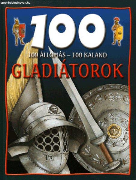 100 állomás - 100 kaland - Gladiátorok