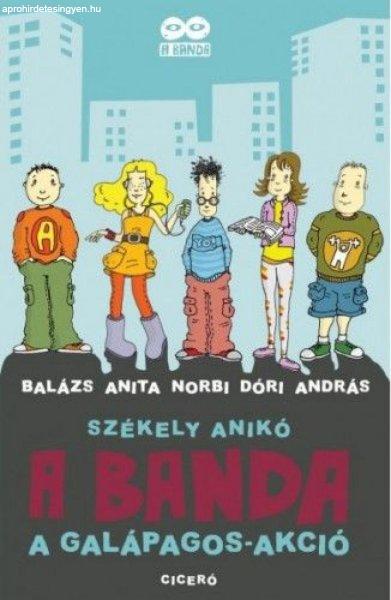 A BANDA - A Galápagos–akció