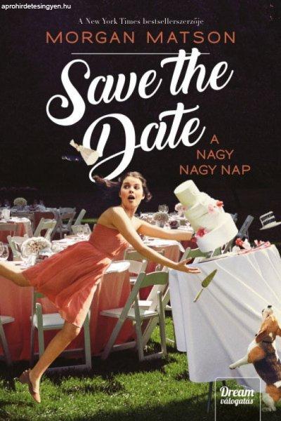 Save the Date - A nagy nagy nap