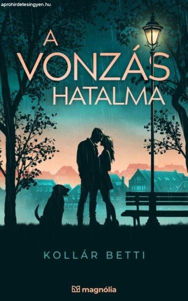 A vonzás hatalma