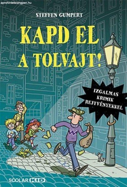 Kapd el a tolvajt!